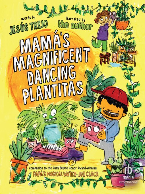 Title details for Mamá's Magnificent Dancing Plantitas by Jesús Trejo - Wait list